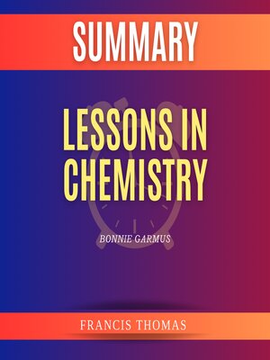 cover image of Summary of Lessons in Chemistry